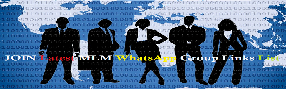 JOIN Latest MLM WhatsApp Group Links List 2022