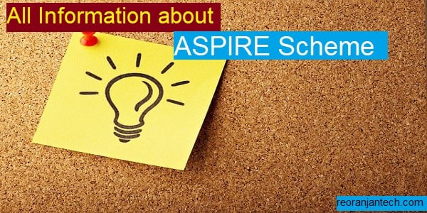 All Information about ASPIRE Scheme