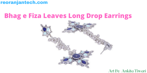 Best Rakhi Gifts Under Rs. 500 For Sisters Online 5 Bhag-e-Fiza-Leaves-Long-Drop-Earrings