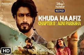 Khuda Haafiz: Chapter II – Agni Pariksha Movie
