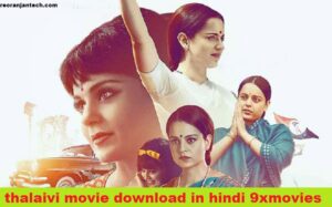 thalaivi movie download in hindi 9xmovies