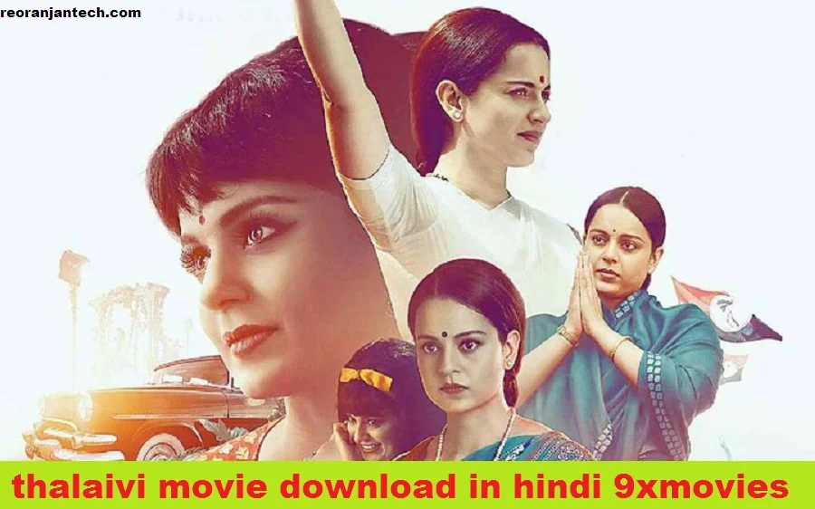 thalaivi movie download in hindi 9xmovies link 2022 Full High quality 1 thalaivi movie download in hindi 9xmovies