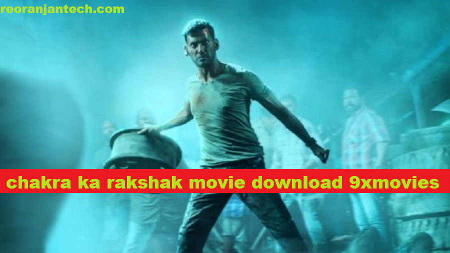 chakra ka rakshak movie download 9xmovies
